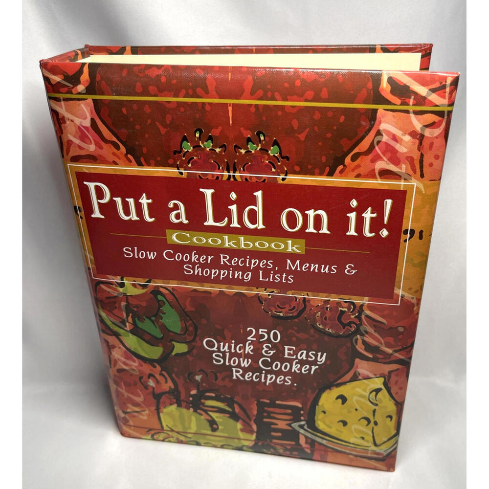 Put A Lid On It! Cookbook 2nd Edition Slow Cooker Recipes, 2007